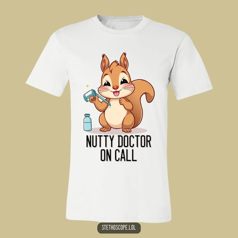 Funny Squirrel Doctor T-Shirt: Hilarious Rodent Remedy Tee